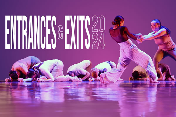 Spring 2024 - Entrances & Exits - Dance Concert