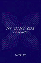 Kazim Ali, Secret Room