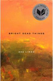 Ada Limon, Bright Dead Things