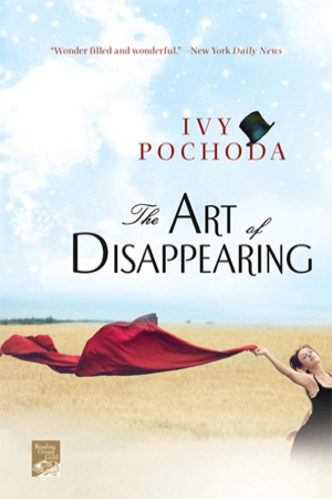 A book cover, The Art of Disappearing, by Ivy Pochoda, with black and brown text against a blue cloudy sky, and a person holding a red cloth in a field