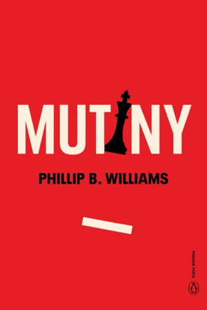 A red book cover, Mutiny, by Phillip B. Williams, with a black chess piece and white text