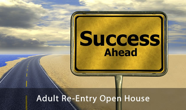 Adult Re-Entry Open House